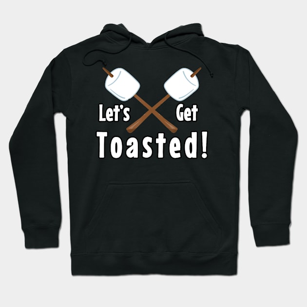 Funny Camping Gift Get Toasted Campfire Marshmallow Hoodie by Zak N mccarville